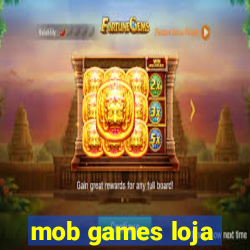 mob games loja